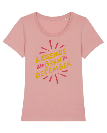 Legends Are Born In December Canyon Pink