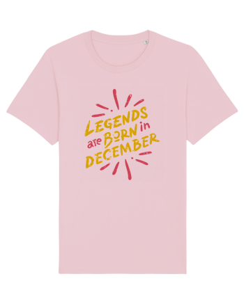 Legends Are Born In December Cotton Pink