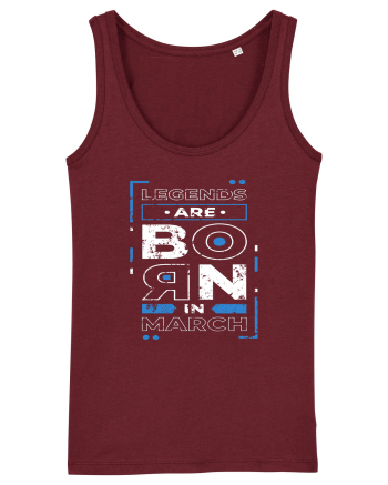 Legends Are Born In March Burgundy