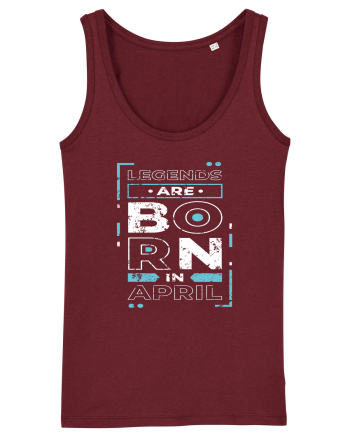 Legends Are Born In April Burgundy