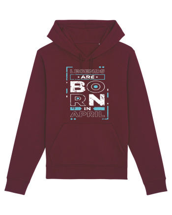 Legends Are Born In April Burgundy