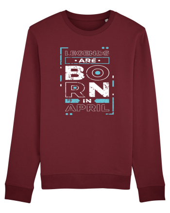 Legends Are Born In April Burgundy