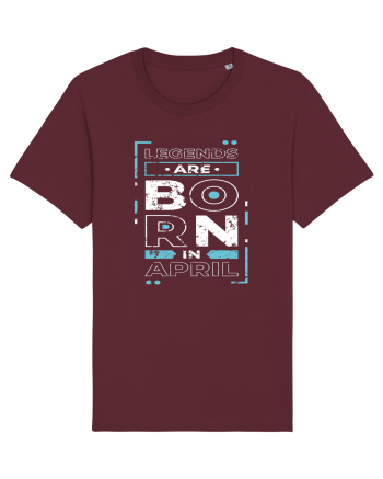 Legends Are Born In April Burgundy