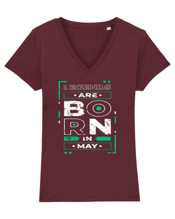 Legends Are Born In May Burgundy