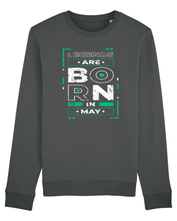 Legends Are Born In May Anthracite