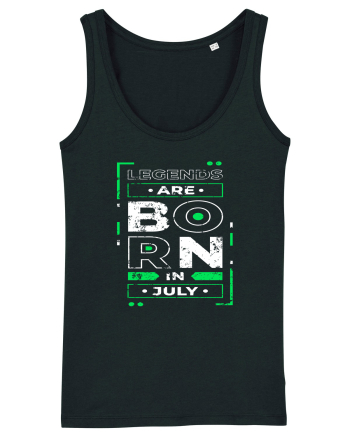 Legends Are Born In July Black