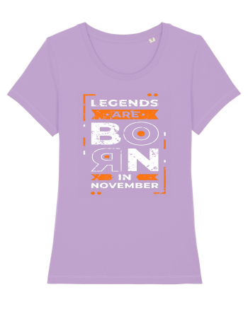 Legends Are Born In November Lavender Dawn