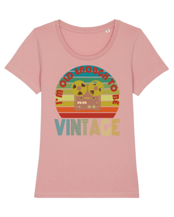 I'm Old Enough To Be Vintage Reel To Reel Canyon Pink