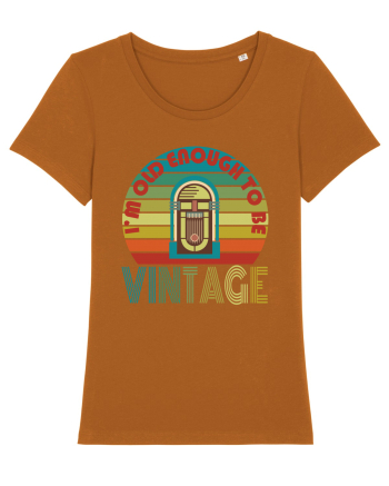 I'm Old Enough To Be Vintage Jukebox Roasted Orange