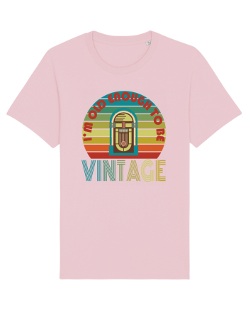 I'm Old Enough To Be Vintage Jukebox Cotton Pink
