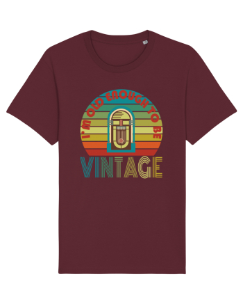I'm Old Enough To Be Vintage Jukebox Burgundy