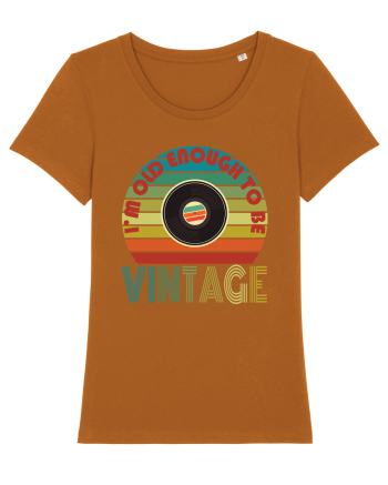 I'm Old Enough To Be Vintage Vinyl Disc Roasted Orange