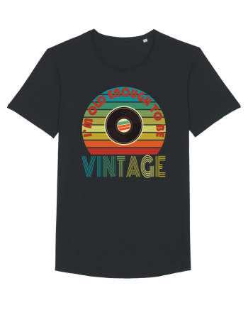 I'm Old Enough To Be Vintage Vinyl Disc Black