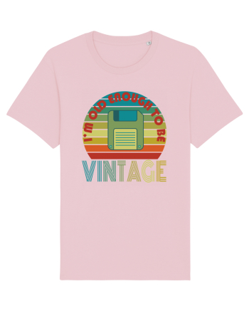 I'm Old Enough To Be Vintage Floppy Disk Cotton Pink