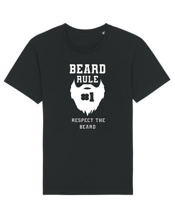 Beard Rule Number One Respect The Beard Black