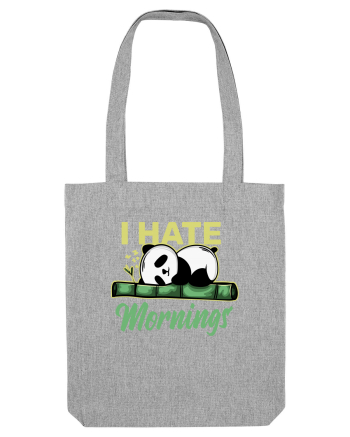 I Hate Mornings Heather Grey