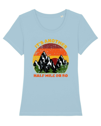 It's Another Half Mile Or So Sky Blue