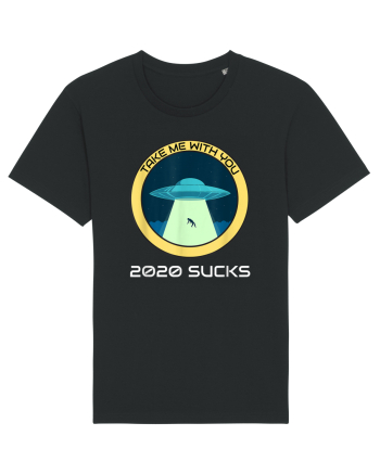 2020 Sucks Take Me With You Funny Alien Black