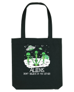 Alien Don't Believe In You Either Funny Alien Sacoșă textilă