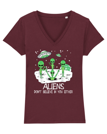 Alien Don't Believe In You Either Funny Alien Burgundy