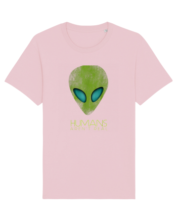 Alien Funny Humans Aren't Real Cotton Pink