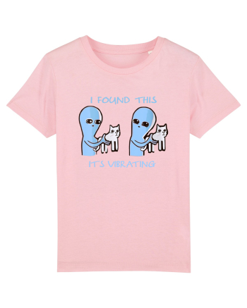 Alien I Found This Its Vibrating Cotton Pink