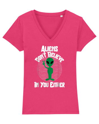 Aliens Don't Believe In You Either Raspberry