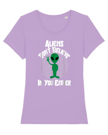 Aliens Don't Believe In You Either Lavender Dawn