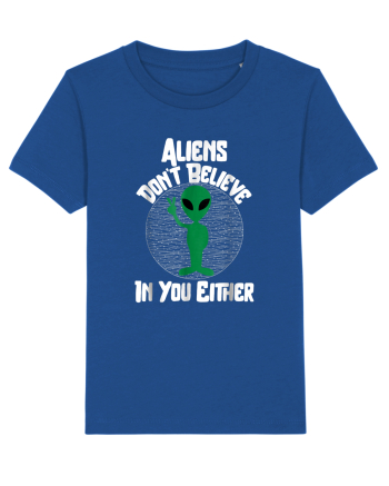 Aliens Don't Believe In You Either Majorelle Blue