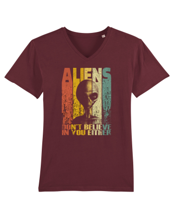 Aliens Don't Believe In You Either Burgundy