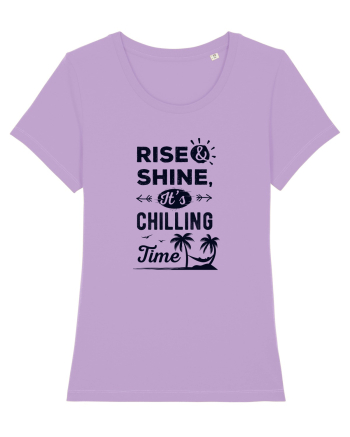 Rise And Shine It's Chilling Time Lavender Dawn