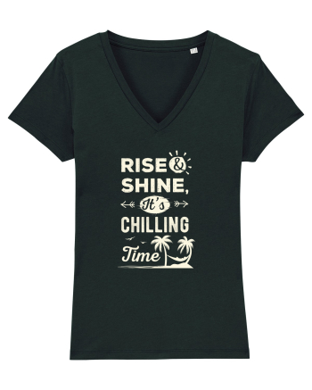 Rise And Shine It's Chilling Time Black