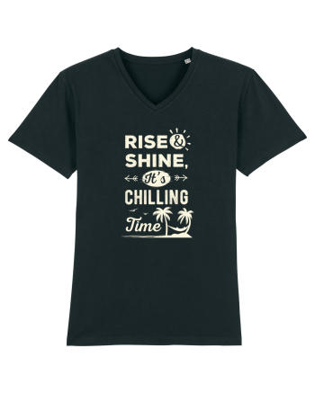 Rise And Shine It's Chilling Time Black