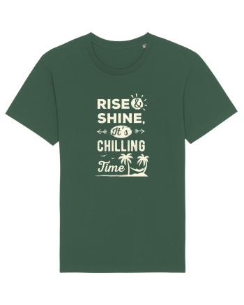 Rise And Shine It's Chilling Time Bottle Green