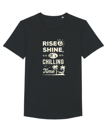 Rise And Shine It's Chilling Time Black