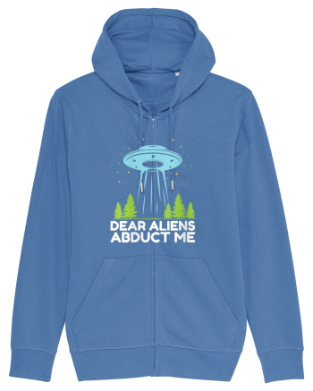 Dear Aliens Abduct Me Bright Blue