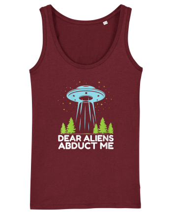 Dear Aliens Abduct Me Burgundy