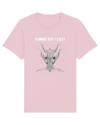 Extra Terrestrial Humans Don't Exist Cotton Pink