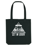Get In Loser Alien Abduction Conspiracy Sacoșă textilă
