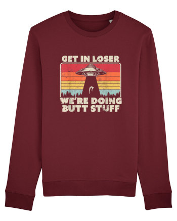 Get In Loser Alien UFO Burgundy