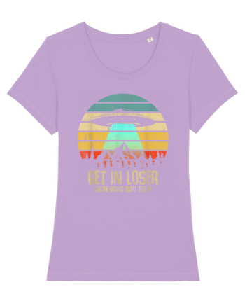 Get In Loser We're Doing Butt Stuff Lavender Dawn