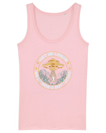 Get In Loser We're Doing Butt Stuff Cotton Pink