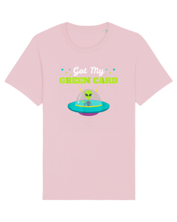 Got my Green Card Immigration Alien Cotton Pink
