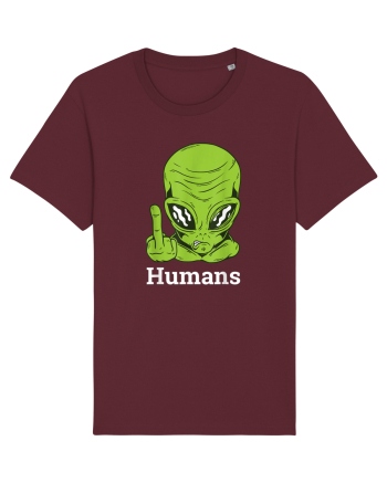 Aliens Don't Believe In You Either Burgundy