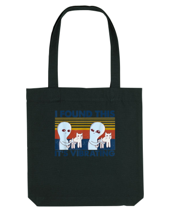 I Found This It's Vibrating Alien Vintage Black
