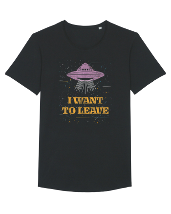 I Want To Leave Extra Terrestrial Life Black