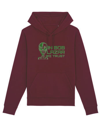 In Bob Lazar We Trust Burgundy