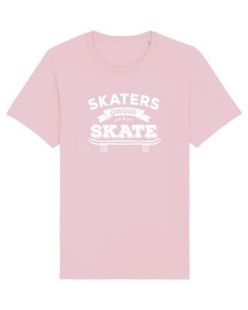 Skaters Gonna Skate Cotton Pink