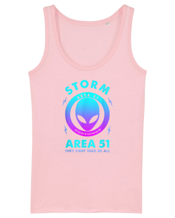 Storm Area 51 Funny Alien They Cant Take Us All Cotton Pink