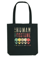 This Is My Human Costume Sacoșă textilă